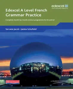 Edexcel A Level French Grammar Practice Book - Servane Jacob, Janine Schofield
