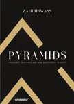 Pyramids - Zahi Hawass