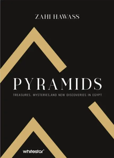 Pyramids - Zahi Hawass
