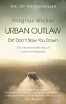 Urban Outlaw - Magnus Walker
