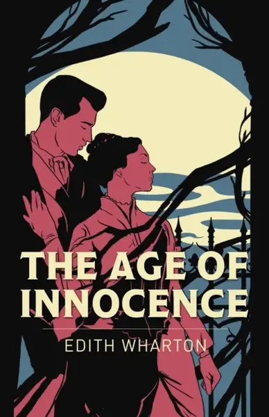 The Age of Innocence - Edith Whartonová