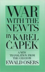 War With The Newts - Karel Čapek
