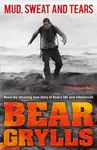 Mud, Sweat and Tears Junior Edition - Bear Grylls