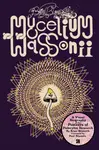 Brian Blomerth's Mycelium Wassonii - Brian Blomerth