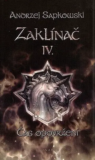 Zaklínač  IV - Čas opovržení V4 - Andrzej Sapkowski