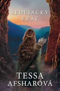 Sedliacky kráľ - Tessa Afsharová
