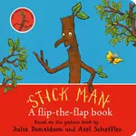 Stick Man: A flip-the-flap book - Julia Donaldsonová
