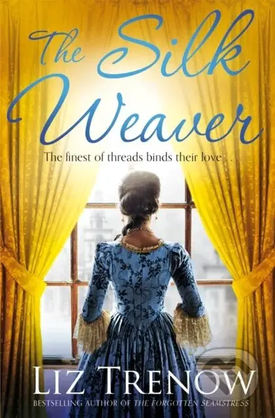 The Silk Weaver - Liz Trenow - kniha z kategorie Romantika