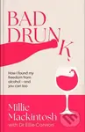 Bad Drunk (How I found my freedom from alcohol - and you can too) - kniha z kategorie Zdraví a životní styl