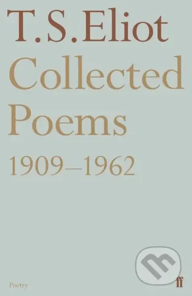Collected Poems 1909-1962 - T. S. Eliot - kniha z kategorie Poezie
