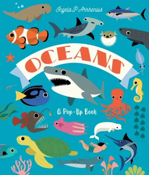 Oceans: A Pop-Up Book - Ingela P. Arrhenius
