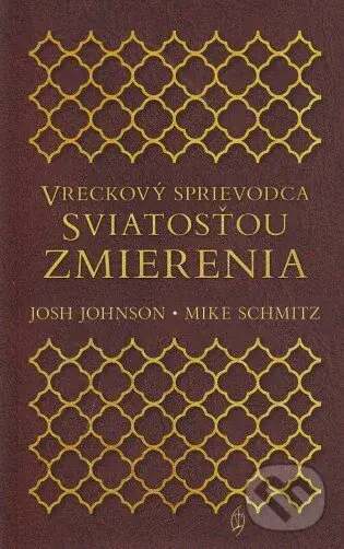 Vreckový sprievodca sviatosťou zmierenia - Josh Johnson, Mike Schmitz
