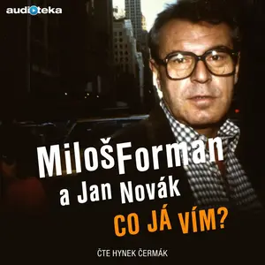 Co já vím? - Miloš Forman - audiokniha