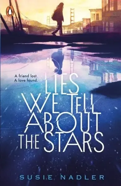 Lies We Tell About the Stars - Susie Nadler