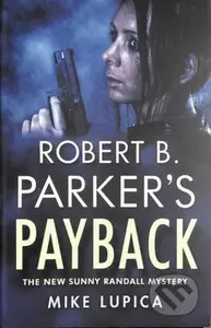 Robert B. Parker's Payback - Mike Lupica - kniha z kategorie Detektivky, thrillery a horory