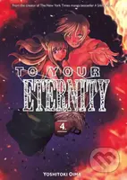 To Your Eternity 4 - Yoshitoki Oima - kniha z kategorie Komiksy