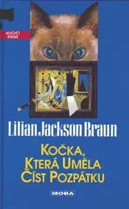 Kočka, která uměla číst pozpátku (poškozená) - Lilian Jackson Braun