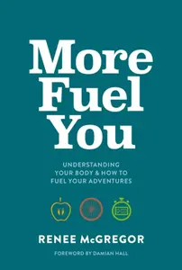 More Fuel You - Renee McGregor