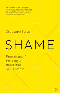 Shame - Dr Joseph Burgo