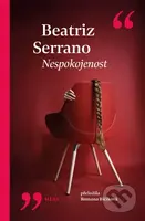 Nespokojenost - Beatriz Serrano - kniha z kategorie Společenská beletrie