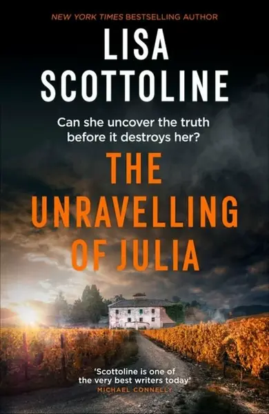 The Unravelling of Julia - Lisa Scottolineová