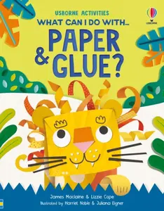 What Can I Do with Paper and Glue? - James Maclaine, Cope Lizzie