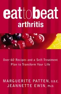 Arthritis - Jeannette Ewin, Marguerite Patten