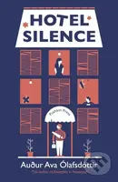 Hotel Silence - Augur Ava Olafsdottir - kniha z kategorie Společenská beletrie