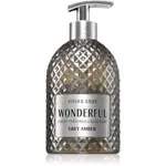 Vivian Gray Wonderful Grey Amber luxusné tekuté mydlo na ruky s parfumáciou 500 ml