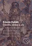 Člověk, dobro a zlo (O smyslu života v zrcadle dějin. Kapitoly z dějin morální filozofie) - kniha z kategorie Filozofie