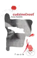 Cudzinečnosť - Anna Siedykh, Iryna Prokopchuk (ilustrátor) - kniha z kategorie Poezie