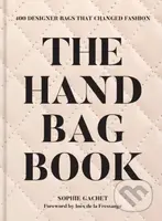 The Handbag Book (400 Designer Bags That Changed Fashion) - kniha z kategorie Móda