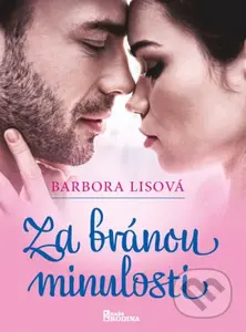 Za bránou minulosti - Barbora Lisová - kniha z kategorie Romantická