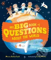 My Big Book of Questions About the World ((with all the Answers, too!)) - kniha z kategorie Naučné knihy