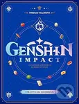 Genshin Impact Official Cookbook (Culinary Journeys Across Teyvat)