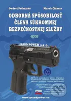 Odborná spôsobilosť člena súkromnej bezpečnostnej služby - kniha z kategorie Učebnice a slovníky