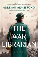 The War Librarian - Addison Armstrong - kniha z kategorie Společenská beletrie