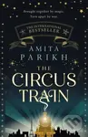 The Circus Train - Amita Parikh - kniha z kategorie Společenská beletrie