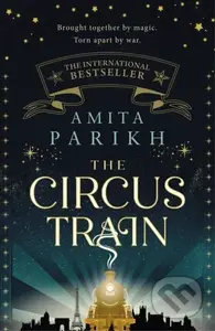 The Circus Train - Amita Parikh - kniha z kategorie Romantika