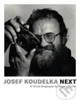 Josef Koudelka: Next - Josef Koudelka, Melissa Harris, Aleš Najbrt - kniha z kategorie Odborné a naučné