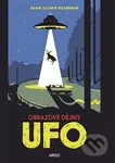 UFO: obrazové dějiny - Adam Allsuch Boardman - kniha z kategorie Historie