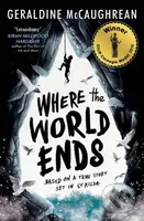 Where the World Ends - Geraldine Mccaughrean - kniha z kategorie Pro děti