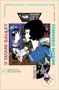 The Tatami Galaxy (A Novel) - Morimi Tomihiko - kniha z kategorie Společenská beletrie