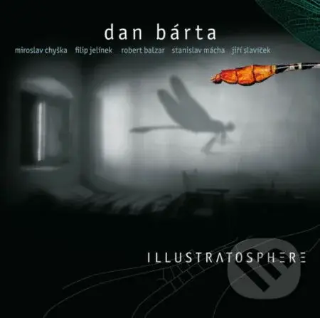 Dan Bárta & Illustratosphere: Illustratosphere / Remastered