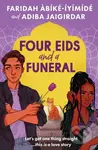 Four Eids and a Funeral - Adiba Jaigirdar, Faridah Abike-Iyimide - kniha z kategorie Pro děti