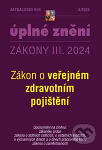 Aktualizace III/4 / 2024 - zákon o veřejném zdravotním pojištění