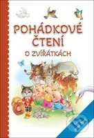 Pohádkové čtení o zvířátkách - kniha z kategorie Pro děti