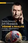 Vědomí a realita (O mozku, duševní nemoci a společnosti) - kniha z kategorie Psychologie