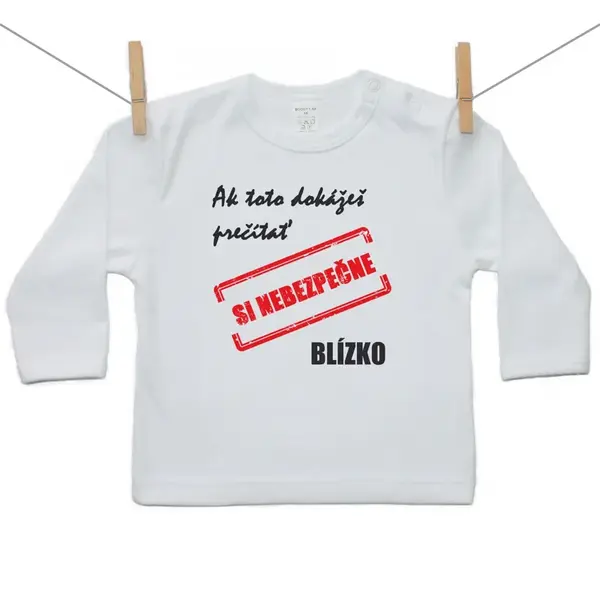 Boodyy Tričko s dlhým rukávom Nebezpečne blízko 98 (2-3 roky)