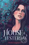 House of Yesterday - Deeba Zargarpur - kniha z kategorie Pro děti
